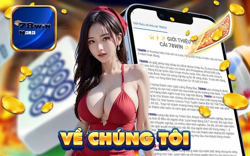 Về chúng tôi nhà cái 78Win